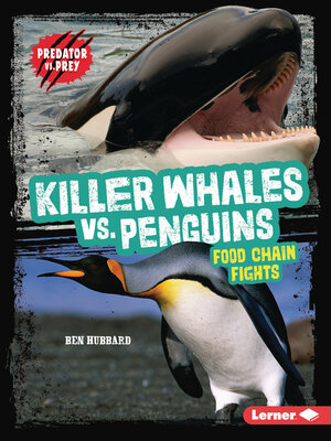 cover image of Killer Whales vs. Penguins